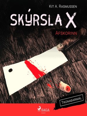 cover image of Skýrsla X--Afskorinn
